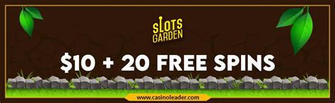 Slots Garden Casino $10 + 20 FS No Deposit Bonus Code.